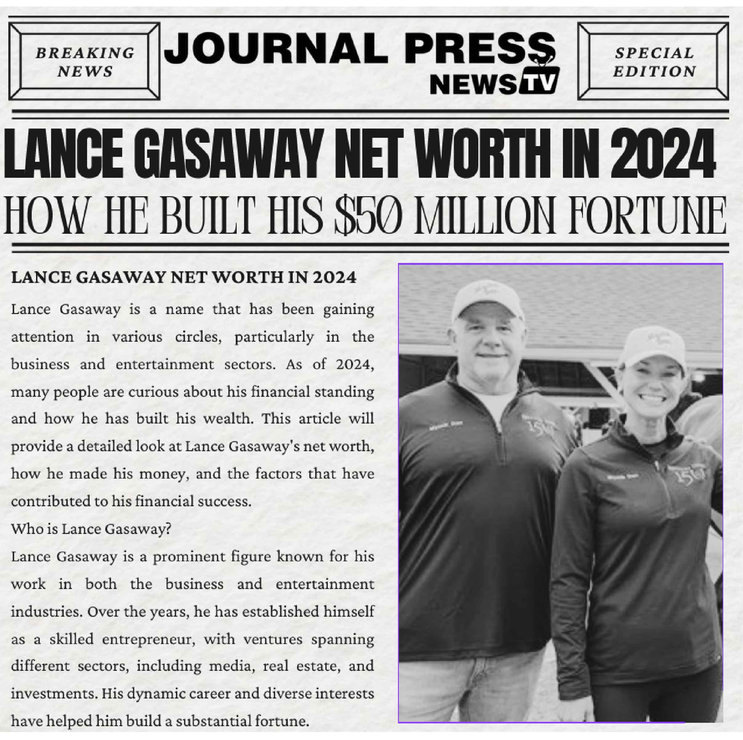 Lance Gasaway Net Worth in 2024: How He Built His $50 Million Fortune