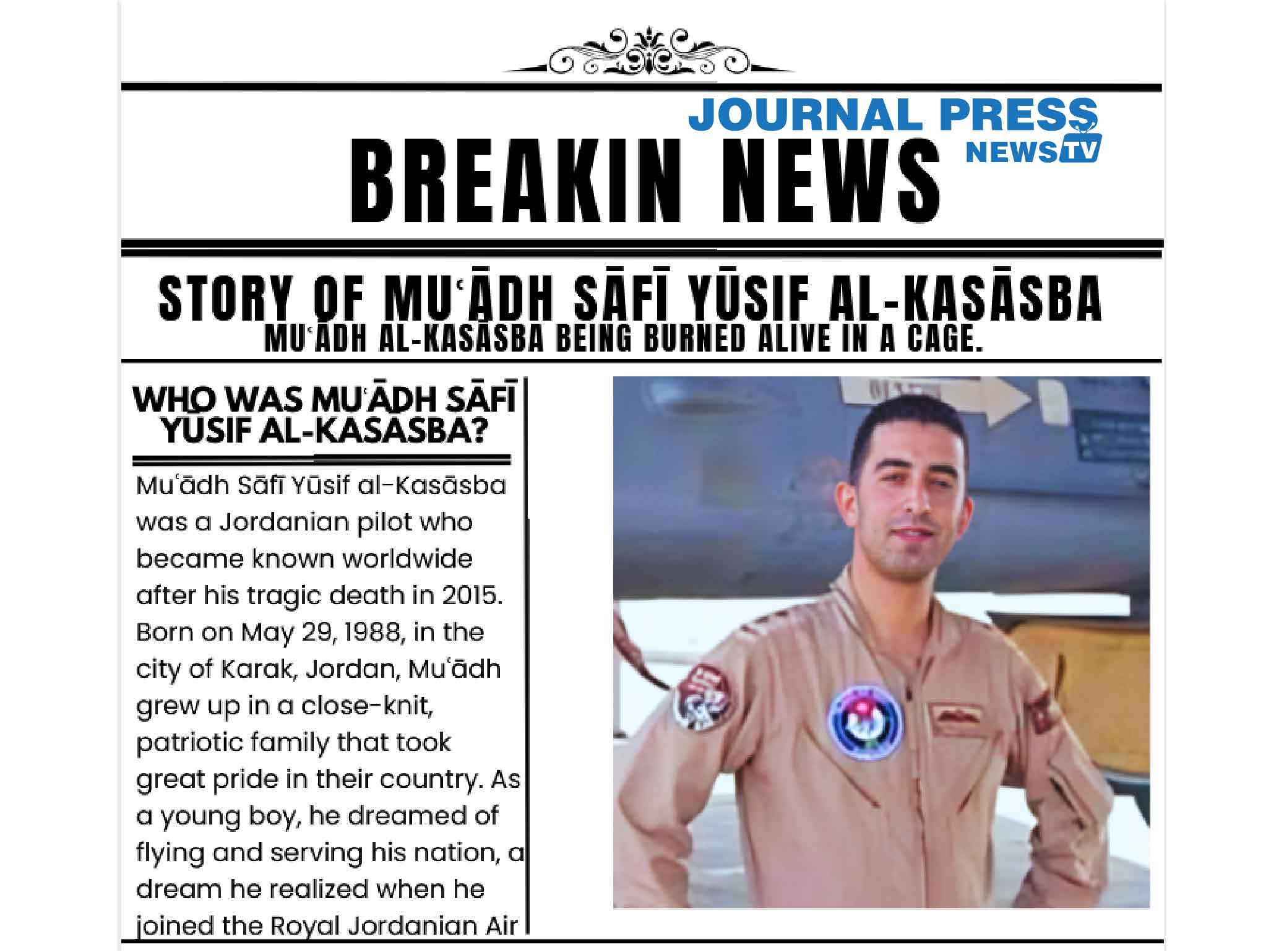 Muʿādh Sāfī Yūsif Al-Kasāsba: The Heroic Story of a Jordanian Pilot