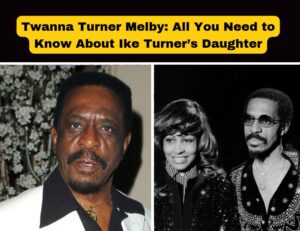 Twanna Turner Melby: All You Need to Know About Ike Turner’s Daughter